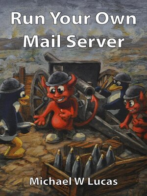 cover image of Run Your Own Mail Server